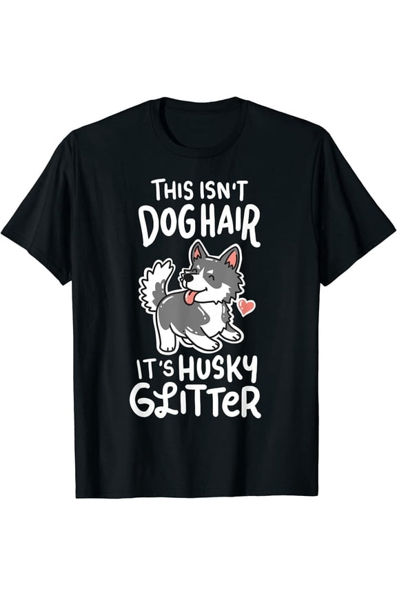 Husky Siberian Dog Owner Puppy Pet Gift T-Shirt Funny Tee Gift, Size M - 3XL