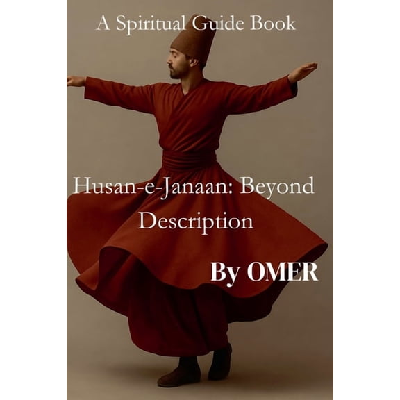 Husn-e-Janaan: Beyond Description, (Paperback)