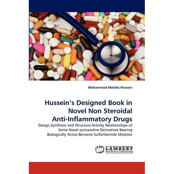 Hussein's Designed Book in Novel Non Steroidal Anti-Inflammatory Drugs (Paperback)