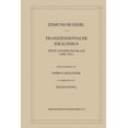 thumbnail image 1 of Husserliana: Edmund Husserl - Gesammelte Transzendentaler Idealismus: Texte Aus Dem Nachlass (1908-1921), Book 36, (Paperback), 1 of 1