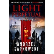 The Hussite Trilogy Light Perpetual, Book 3, Paperback