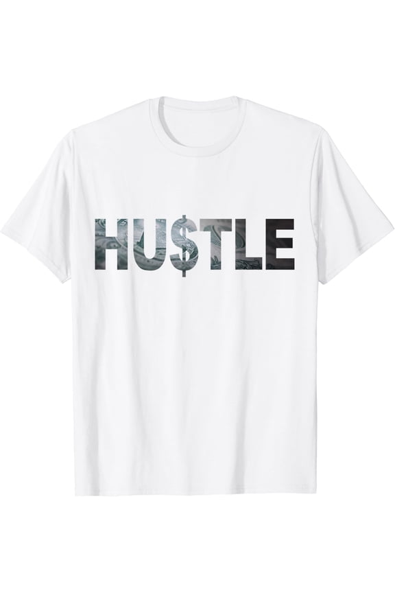 Hustle 1 Dollar - USD Money Maker - Business T-Shirt