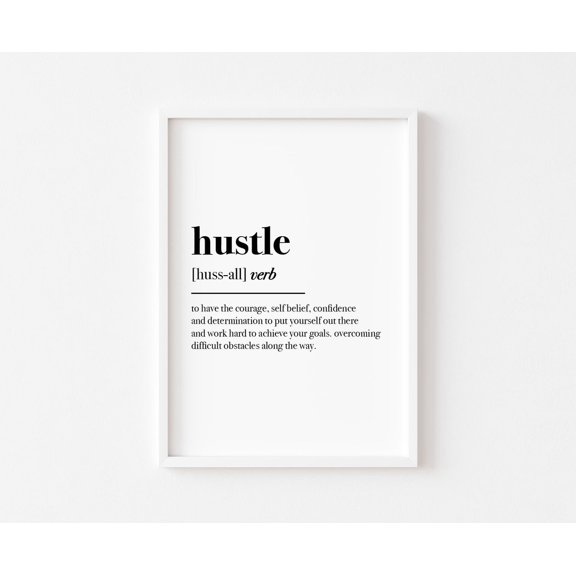 Hustle Definition Motivational Bedroom Office Typography Decorative Wall Art Poster