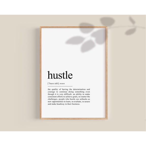 Hustle Definition Wall Art Print, Unframed Paper Poster 8x10in