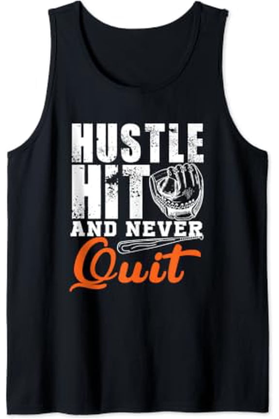 Hustle Hit And Never Quit Tank Top Size S-3XL