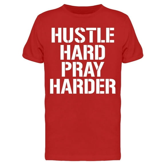 Hustle Jard Slogan Men's T-shirt