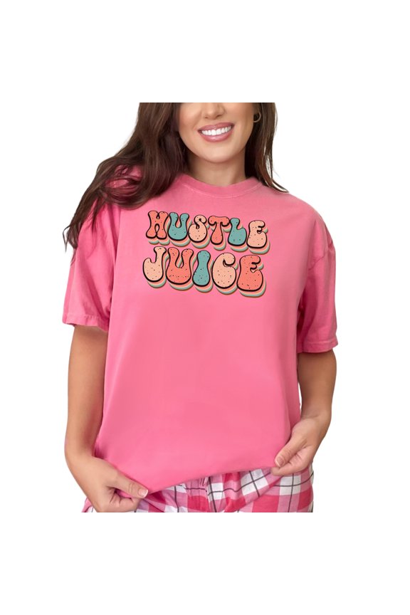 Hustle Juice Graphic Tee, Motivational Shirt, Fun Slogan T-Shirt, Unisex Casual Top, Retro Inspired Design, Comfortable Everyday Wear, Crunchberry Comfort Colors T-Shirt, XL