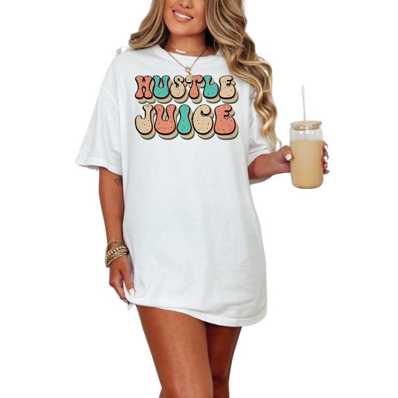 Hustle Juice Graphic Tee, Motivational Shirt, Fun Slogan T-Shirt, Unisex Casual Top, Retro Inspired Design, Comfortable Everyday Wear, White Comfort Colors T-Shirt, Small