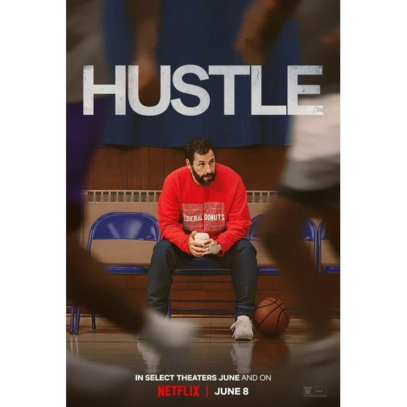 Hustle Movie Poster Glossy Print Photo Wall Art Stars Adam Sandler Basketball Sizes Available 8x10 11x17 16x20 22x28 24x36 27x40 #1 (22x28)