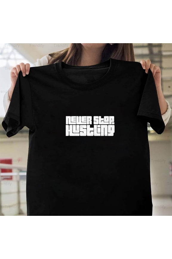 Hustle Never Stop Hustling Boss Entrepreneur CEO Leader Unisex T-Shirt - Trending Now, up to size 5XL