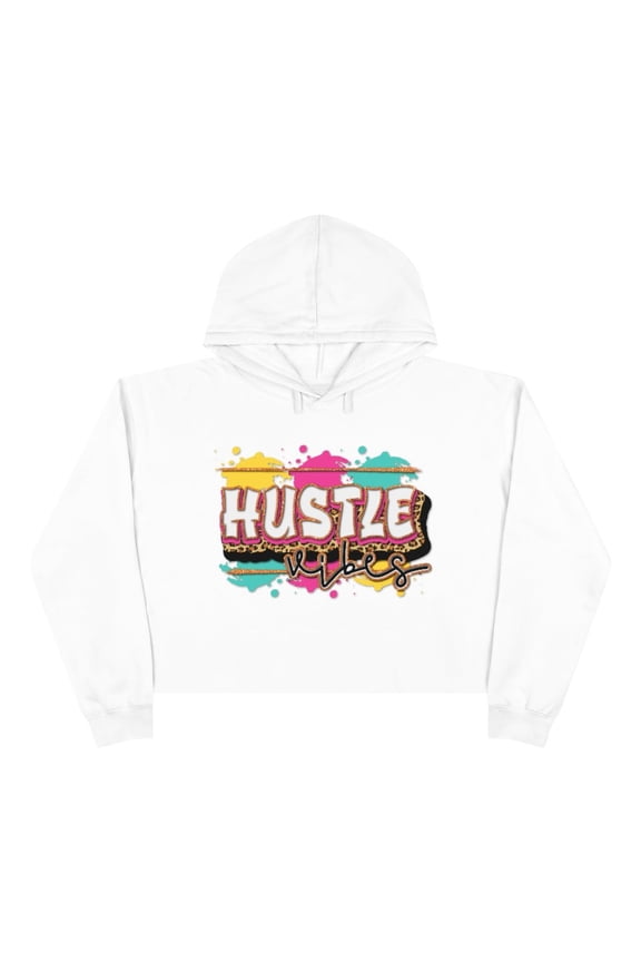 Hustle Vibes - Women's Crop Top Hoodie
