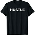 thumbnail image 1 of Hustle t shirt, 1 of 3