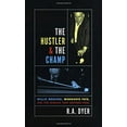 thumbnail image 1 of Pre-Owned Hustler & the Champ: Willie Mosconi, Minnesota Fats, and the Rivalry That Defined Pool (Hardcover) 1592288839 9781592288830, 1 of 1