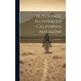 thumbnail image 1 of Hutchings' Illustrated California Magazine; Volume 1 (Hardcover), 1 of 1