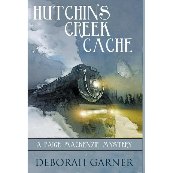 Hutchins Creek Cache, (Hardcover)