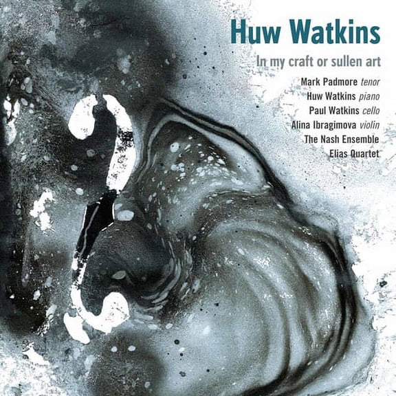 Huw Watkins: In My Craft or Sullen Art (CD)