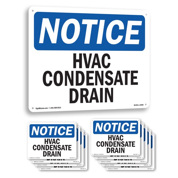 Hvac Condensate Drain OSHA Notice Aluminum Sign 10 Inch x 7 Inch - 10 Pack