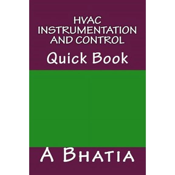 Hvac Instrumentation and Control : Quick Book