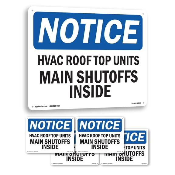 Hvac Roof Top Units Main Shutoffs Inside OSHA Notice Rigid Plastic Sign 10 Inch x 7 Inch - 5 Pack