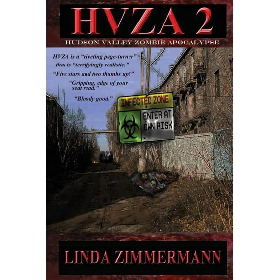 Hvza 2: Hudson Valley Zombie Apocalypse (Paperback)