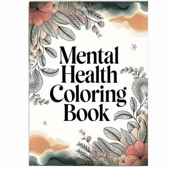 Hxlamzoo Removable Label Mental Health Coloring Book with Inspirational Quotes - Stress Relief Art Therapy Journal for Adults, Thick Matte Paper & Portable Design for Home, Office, Therapy Use