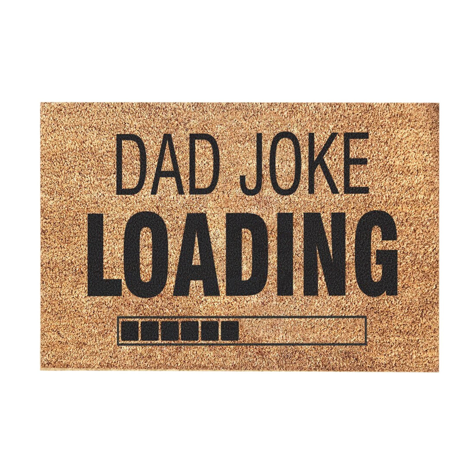 Hxroolrp Floor Mats For Home Dad Joke Loading Door Mat Fathers Day Gift