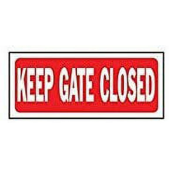 Hy-Ko Keep Gate Closed Heavy Duty Fence Sign - Outdoor, Heavy Duty Plastic - Pack of 5