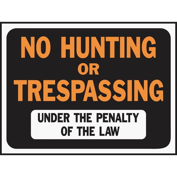 Hy-Ko English No Hunting or Trespassing Sign Plastic 9 in. H x 12 in. W