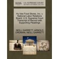 thumbnail image 1 of Hy-Vee Food Stores, Inc. V. National Labor Relations Board. U.S. Supreme Court Transcript of Record with Supporting Pleadings (Paperback), 1 of 1