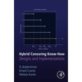 thumbnail image 1 of Hybrid Censoring Know-How: Designs and Implementations, (Hardcover), 1 of 1