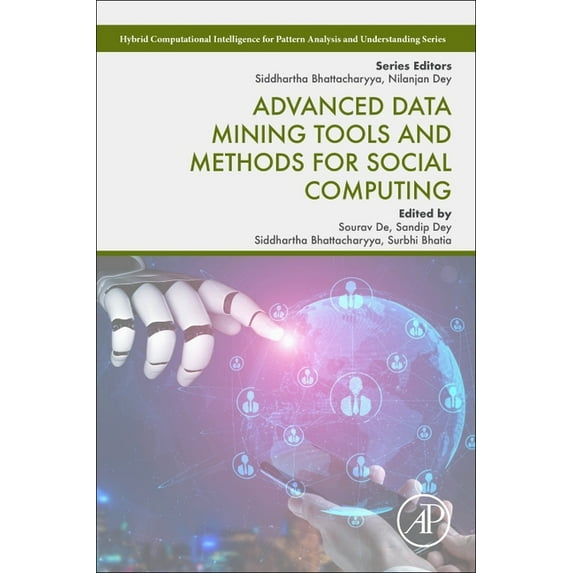 Hybrid Computational Intelligence for Pa Advanced Data Mining Tools and Methods for Social Computing, (Paperback)