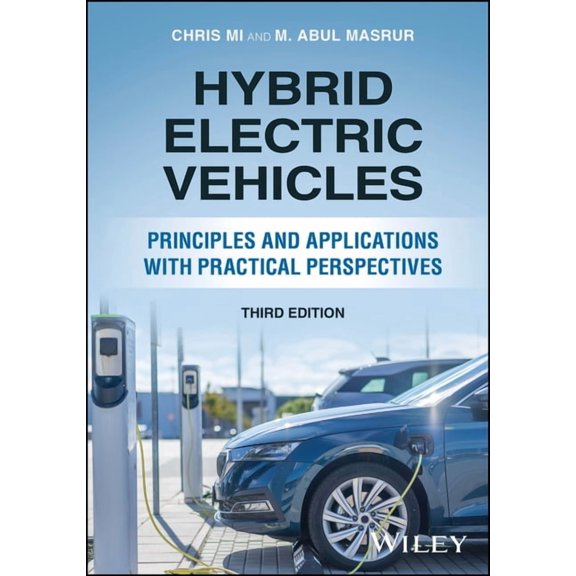 Hybrid Electric Vehicles: Principles and Applications with Practical Perspectives, (Hardcover)