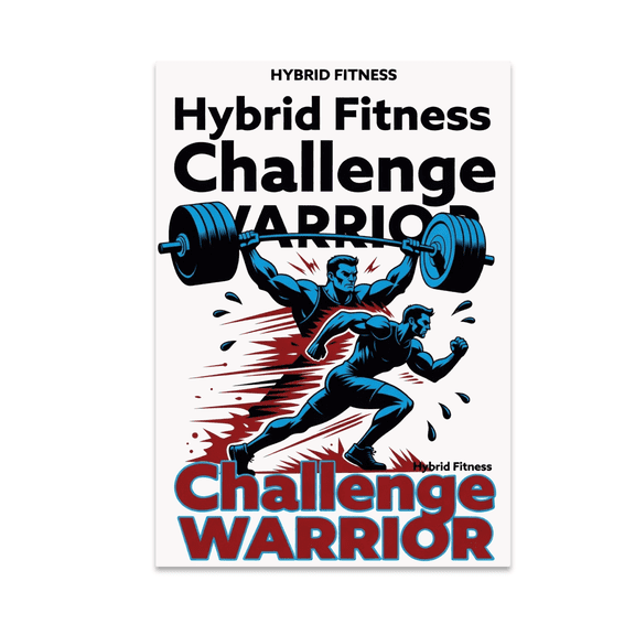 Hybrid Fitness Challenge Warrior - Fitness Enthusiast - 13x19 Poster Print
