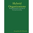 thumbnail image 1 of Hybrid Organizations : Social Enterprise and Social Entrepreneurship, Course VI, 1 of 1