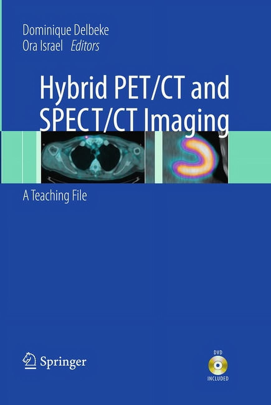 Hybrid Pet/CT and Spect/CT Imaging: A Teaching File (Other) - Walmart.com