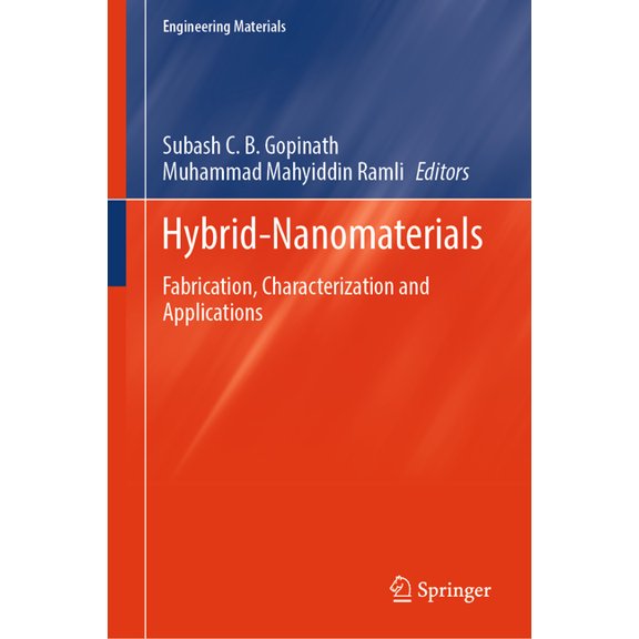 Engineering Materials Hybrid-Nanomaterials: Fabrication, Characterization and Applications, (Hardcover)