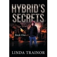 thumbnail image 1 of Hybrid's Secrets: Book One, (Paperback), 1 of 1