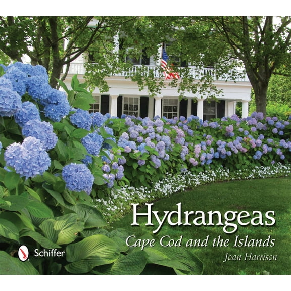 Hydrangeas: Cape Cod and the Islands, (Hardcover)