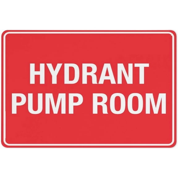 Hydrant Pump Room Sign For House 12" X 8" Yard Sign, Premium Aluminum, Sun-Proof, Rust-Free