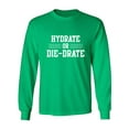 thumbnail image 1 of Hydrate or Die-Drate Adult Long Sleeve T-shirt, 1 of 3