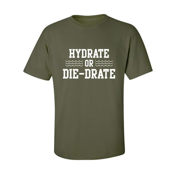 Hydrate or Die-Drate Adult Short Sleeve T-shirt