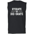 thumbnail image 1 of Hydrate or Die-Drate Adult Sleeveless Tee, 1 of 3