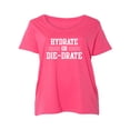 thumbnail image 1 of Hydrate or Die-Drate Womens Plus Size Scoopneck Tee, 1 of 1