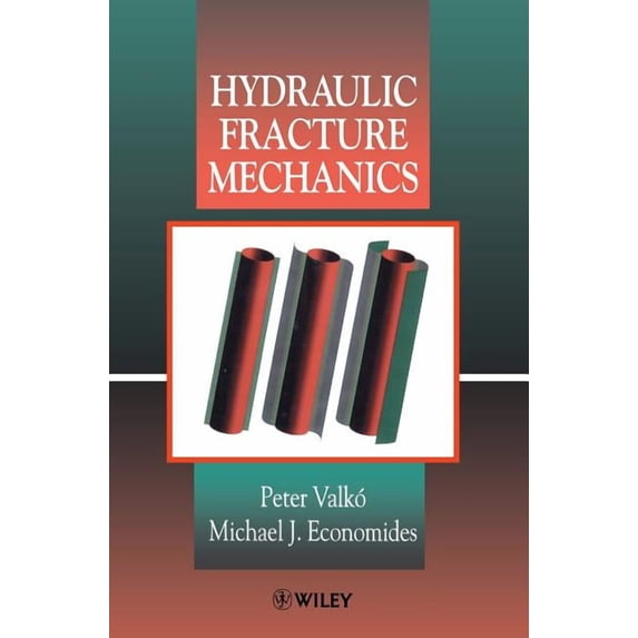 Hydraulic Fracture Mechanics, (Hardcover)