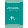 thumbnail image 1 of Pre-Owned Hydrodynamic and Magnetohydrodynamic Turbulent Flows : Modelling Statistical Theory 9780792352259 /, 1 of 1