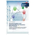 thumbnail image 1 of Hydroformylation and Hydrogenation by Transition Metal Catalyst (Paperback), 1 of 1