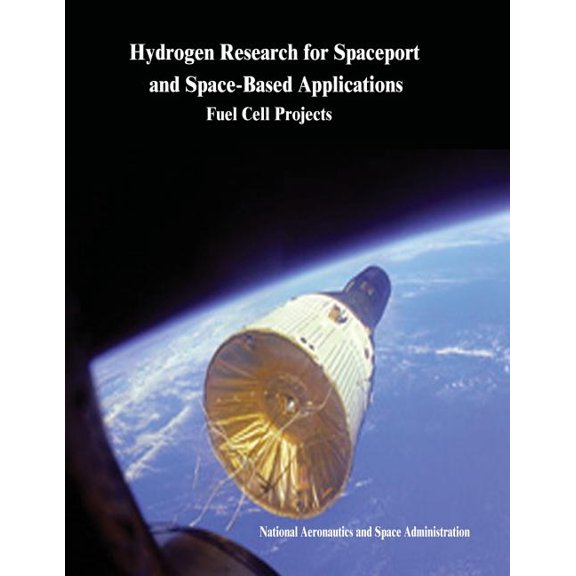 Hydrogen Research for Spaceport and Space-Based Applications : Fuel Cell Projects (Paperback)