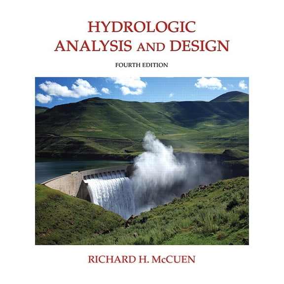 Hydrologic Analysis and Design, (Hardcover)