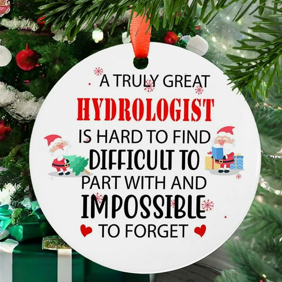 Hydrologist Christmas Ornament, Xmas Hanging Ornament, Mother’S Day Ornament, Valentine Ornament Gift, Celebration Hanging Decor, Keepsake 2025