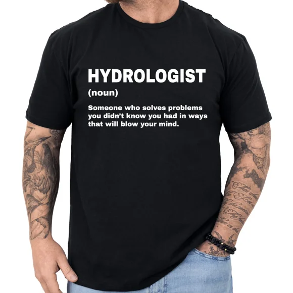 Hydrologist Definition Funny Water Scientist Unisex T-Shirt up to 5XL